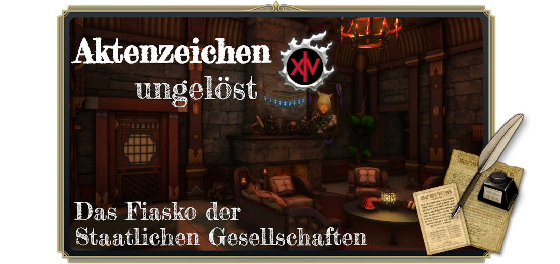 Aktenzeichen FFxiv ungelöst: Das Fiasko der Staatlichen Gesellschaften #1